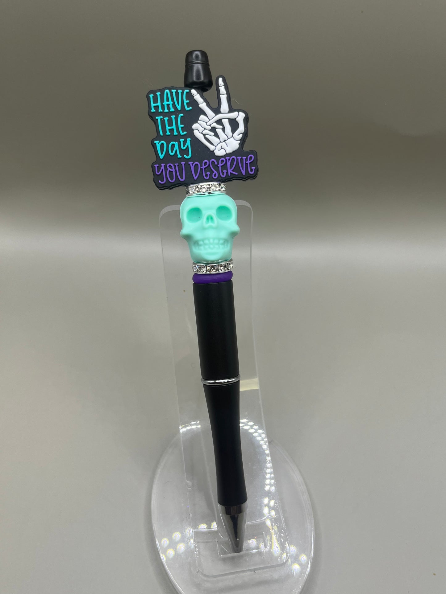 Day You Deserve Pen