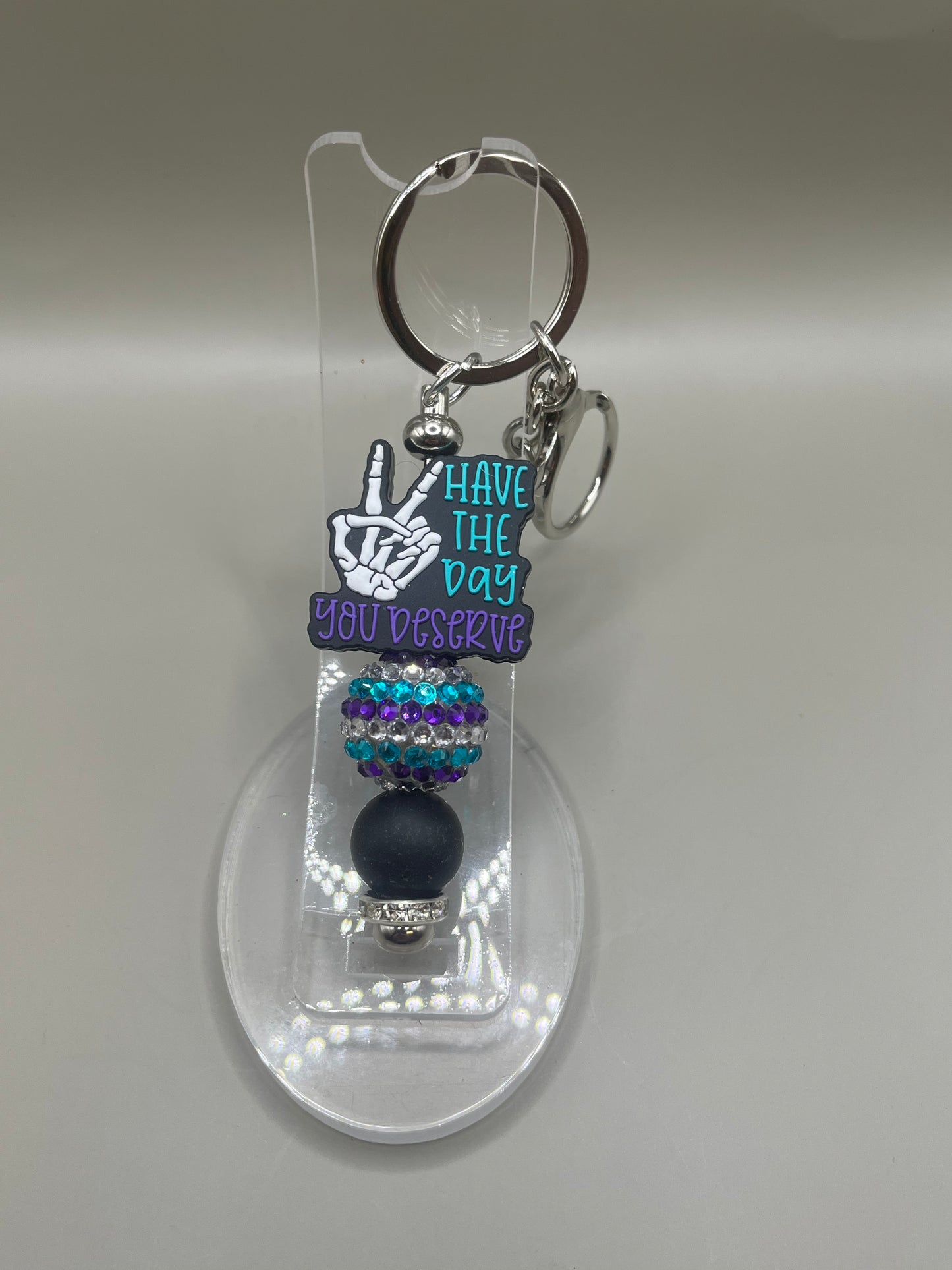 Day You Deserve Keychain