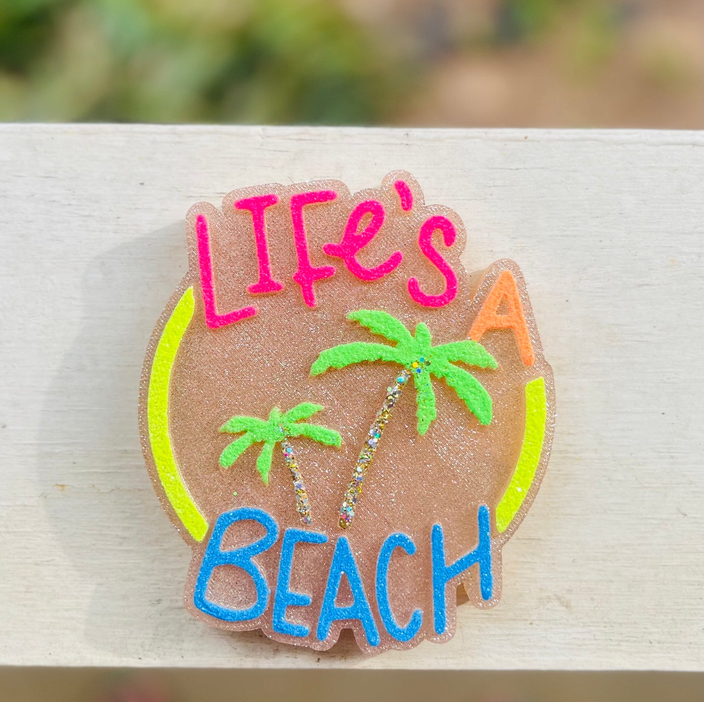 Life’s A Beach