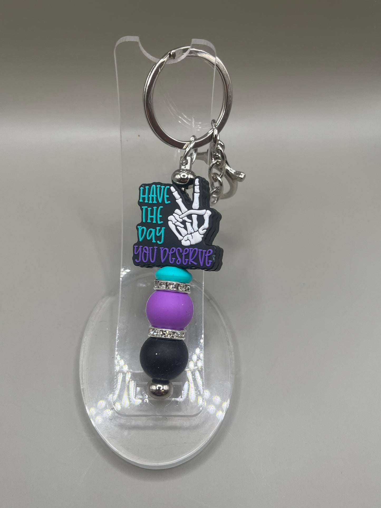 Day You Deserve Keychain
