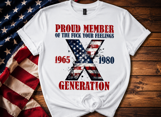 Proud Member Gen X
