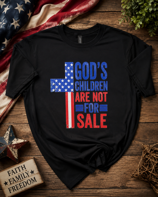 God’s Children Are Not For Sale T Shirt (Patriotic)